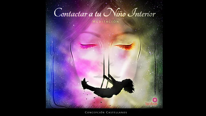 Contactar a tu Nio Interior. Meditacion guiada