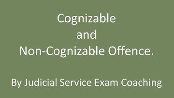 cognizable and non cognizable offence, Sections 2(c), 2(l) of Code of Criminal Procedure Code, 1973