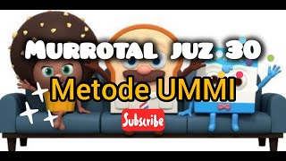 MUROTTAL JUZ 30 METODE UMMI || JUZ AMMA ANAK-ANAK FULL KARTUN BREADBARBERSHOP