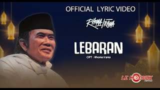 Rhoma Irama - Lebaran (Official Lyric Video)