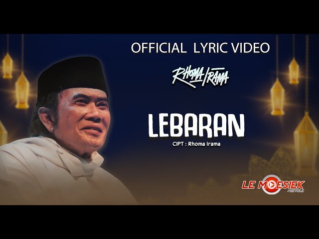 Rhoma Irama - Lebaran (Official Lyric Video) class=