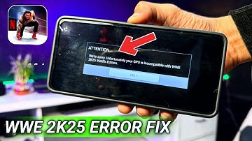 WWE 2K25 Netflix Mobile Gpu Problem|We