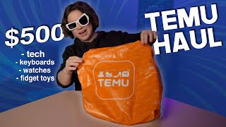 My first time using Temu - I spent $500!