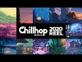 Chillhop Music - 2020 Art Reel