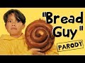 Bread Guy - "Bad Guy" Billie Eilish Thanksgiving Parody