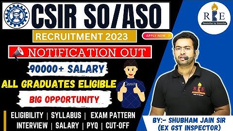 SO & ASO Recruitment in CSIR, 2023| Application, Eligibility, and Exam Detail| Big Opportunity 🔥