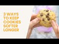 How to Keep Homemade Cookies Soft For Days | So You Wanna Know…