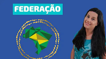 Como é composta a federação?