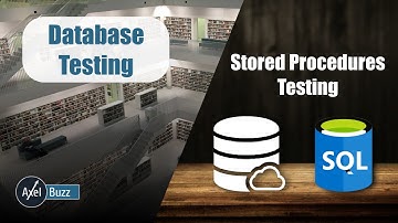 Stored Procedure Testing: The Ultimate Guide to Finding Hidden Database Bugs | AxelBuzz Testing