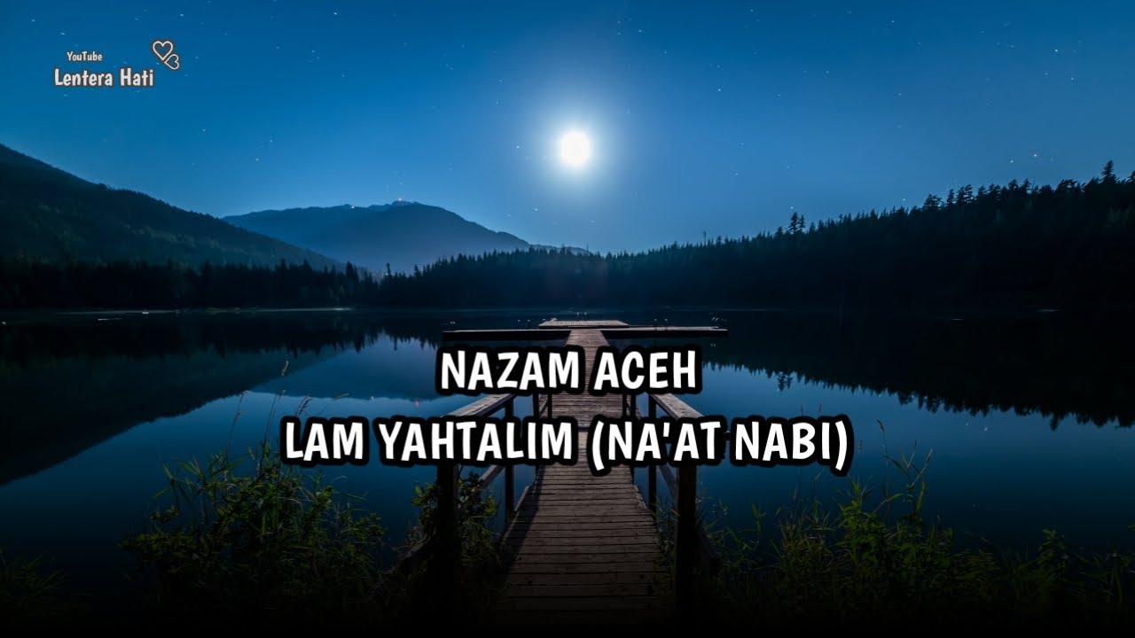 Nazam Aceh Lam yahtalim
