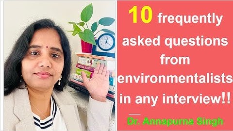 10 interview questions & answers for environmentalists || MUST WATCH for CPCB Scientist B!! #cpcb
