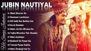 Best Of Jubin Nautiyal | Hindi Top 10 Hit Songs Of Jubin Nautiyal | Latest Bollywood Songs | Jukebox