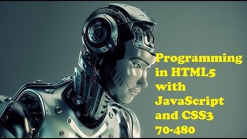 70-480 Exam Dumps questions : Programming in HTML5 with JavaScript and CSS3