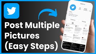 How To Post Multiple Pictures On Twitter ! [EASY STEPS]