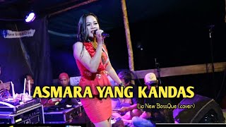 ASMARA YANG KANDAS_LIA NEW BOSSQUE (COVER)