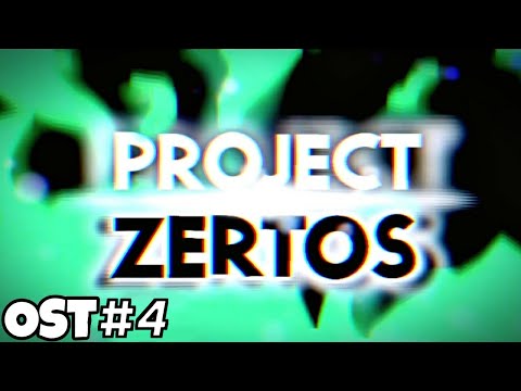 PROJECT ZERTOS Soundtrack 004: High tension battle!