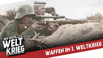 Was war die stärkste Waffe im Ersten Weltkrieg?