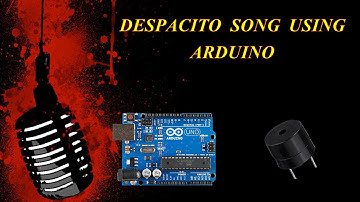 Despacito Song Using Arduino Uno By Technoesolution | Arduino Songs