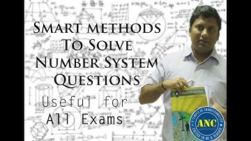 Smart methods to solve Number System Questions