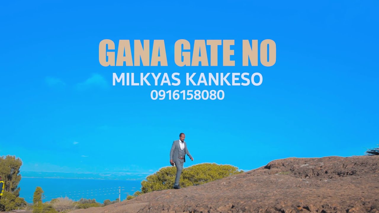 Gana gate no milkyas kankeso new sidamic gospel song album 2021