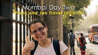 Mumbai Travel Video Part 2 - Frank &amp; Jen Travel India 29