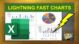 Lightning Fast Excel Charts