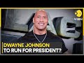 Dwayne Johnson drops hint that he may be in the presidential race | World News | WION