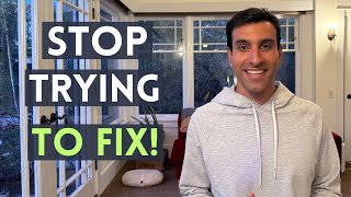 Stop Trying So Hard to Fix Yourself: How I Found Peace by Letting Go