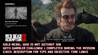 RDR 2: 'Who is not Without Sin' Gold