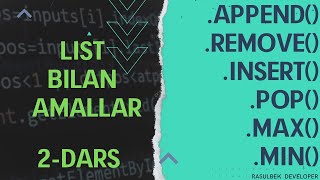 DASTURLASH || O`ZGARUVCHILAR || LIST USTIDA AMALLAR || 2-DARS || RASULBEK DEVELOPER