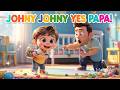 Jhoni jhoni yes papa poem for kids nursary rhyme #poem #kidspoem #nursaryrhymes
