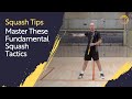 Squash tips master these fundamental squash tactics