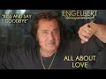 Engelbert Humperdinck - &quot;Kiss And Say Goodbye&quot; | Official Audio