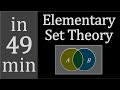 Master Elementary Set Theory in Just 49 Minutes ⏱️