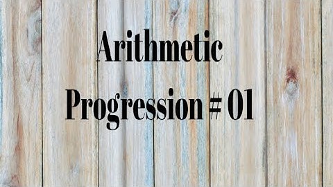ARITHMETIC PROGRESSIONS  (সমান্তর প্রগতি) # 01 II WIRELESS OPERATOR (WBP) II  MCQ QUESTIONS II