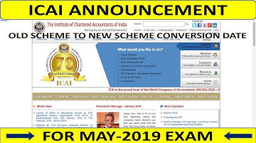 ICAI ANNOUNCEMENT, LAST DATE OF CONVERSION FOR OLD TO NEW MAY-2019 EXAM.