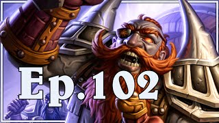 Funny and Lucky Moments - Hearthstone - Ep. 102