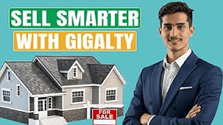 Sell Smarter, Manage Easier, Close Faster – From Listings to Deals All in One Place | Gigalty