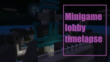 Minecraft Mini game lobby time lapse!