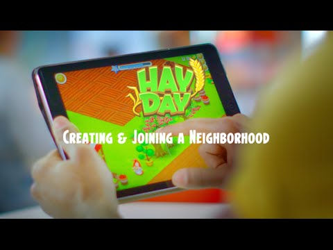 Hay Day: Creating & Joining a Neighborhood