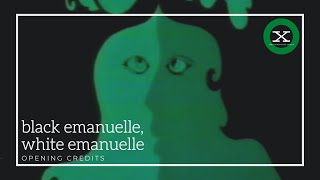 Black Emanuelle White Emanuelle 1976 Opening Credits reup