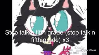 5thgrdrz - Stop Talkin&#39; Fifth Grade (Official Lyric Video) (REMASTERED)