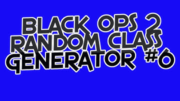 Black Ops 2 Random Class Generator #6 SHOTGUN TIME