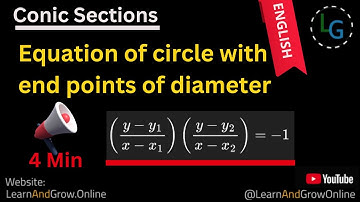 Equation of Circle Using End Points of Diameter, Full Guide, Grade 11 and 12 for English, (G12,C6,2)