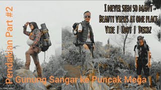 Samudra Awan Gunung Sangar || Gagal Puncak Mega via Sangar (Part #2)