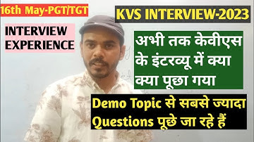 KVS-PGT/TGT Interview Experience  | 16th May 2023 | KVS INTERVIEW  | #kvsinterview  #kvsresult