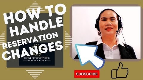 How To Handle Reservation Changes