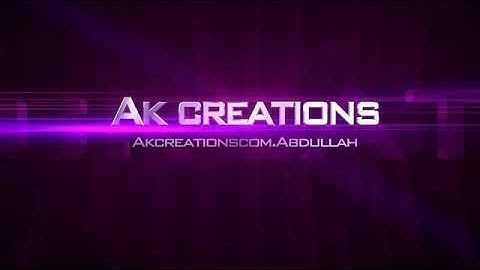Ak creations intro (free to use)