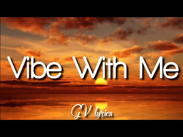 Matthaios - Vibe with Me (Lyrics) class=