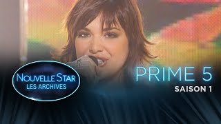 Revivez le prime 5 de la Saison 1 de la Nouvelle Star !